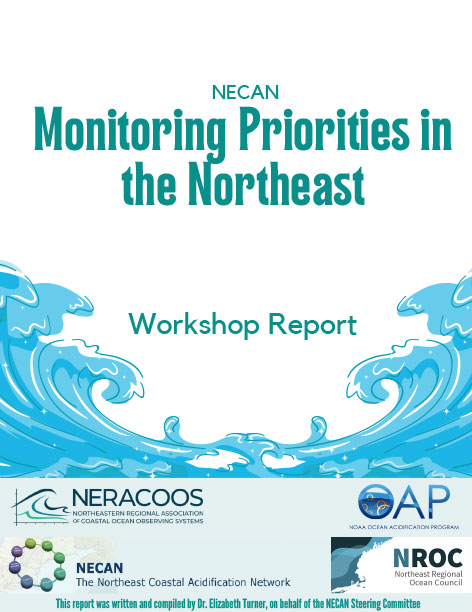 NECAN Monitoring Priorities in the Northeast Workshop Report